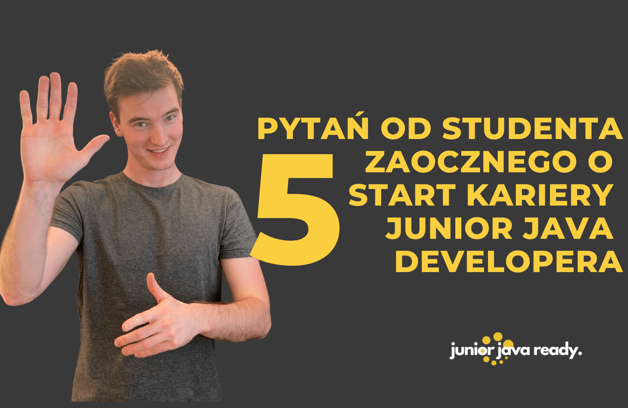 5 pytań od studenta zaocznego o karierę Junior Java Developera – Junior ...